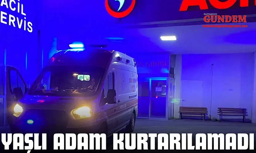 Yolda Fenalaşan Yaşlı Adam Kurtarılamadı