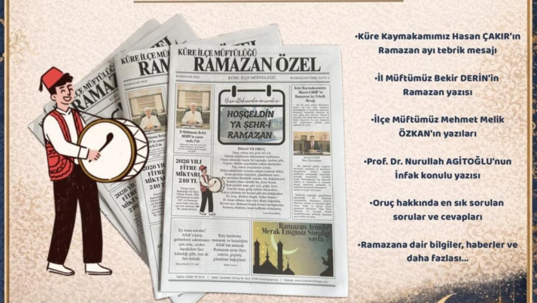 Küre’de Ramazan Özel Bülteni Yayımlandı