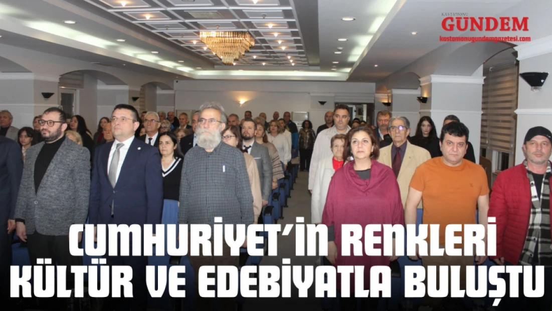 Cumhuriyet’in Renkleri Kültür Ve Edebiyatla Buluştu