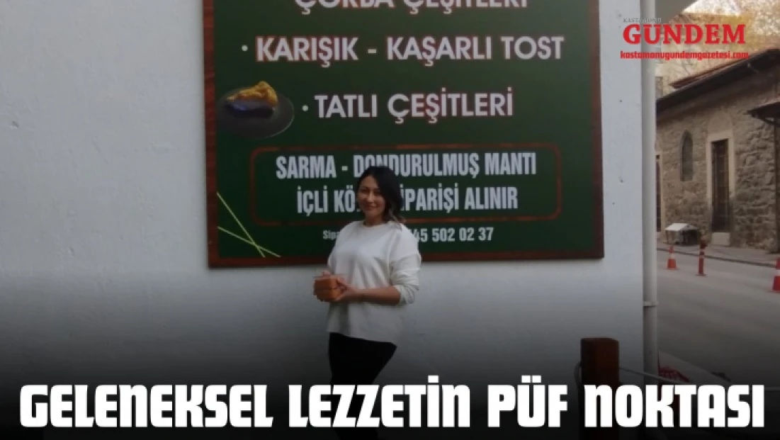 Geleneksel Lezzetin Püf Noktası