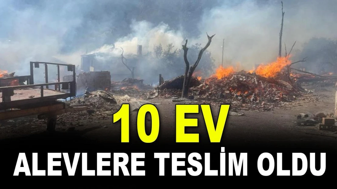 10 Ev Alevlere Teslim Oldu