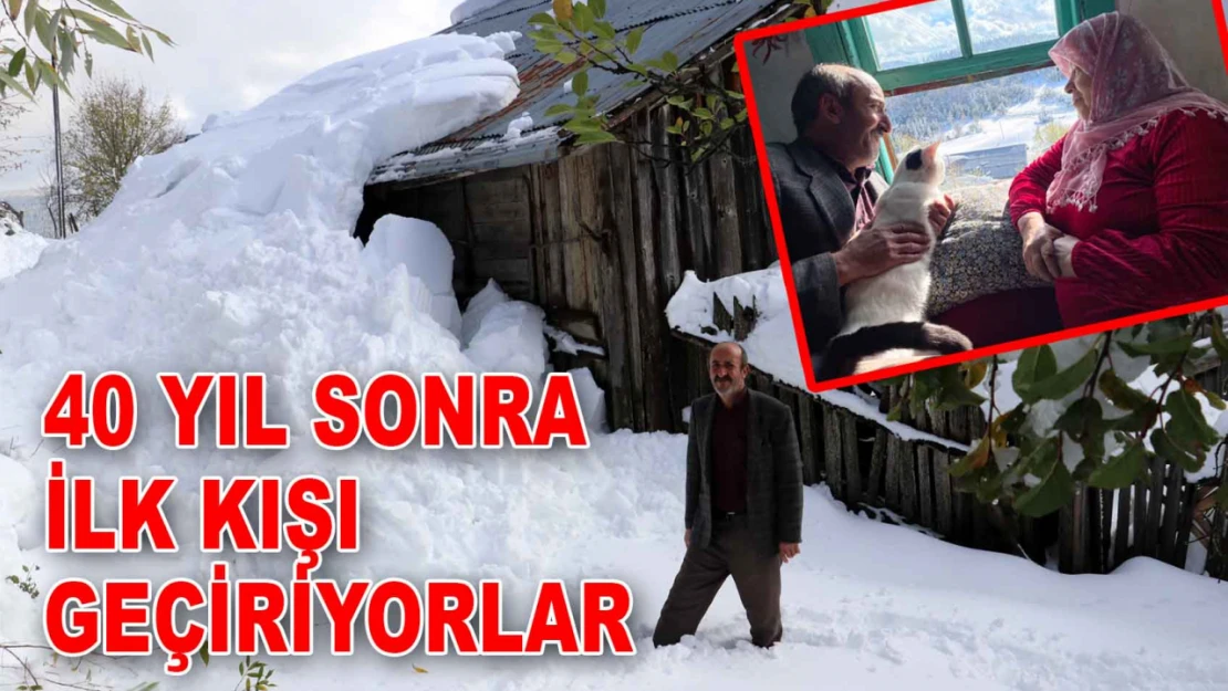 40 Yıl Sonra İlk Kışı Geçiriyorlar