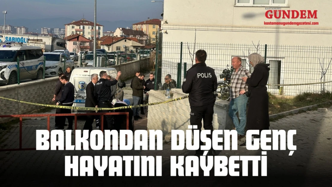7'nci Kattaki Balkondan Düşen Genç Hayatını Kaybetti