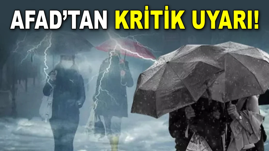 AFAD'tan Kritik Uyarı!