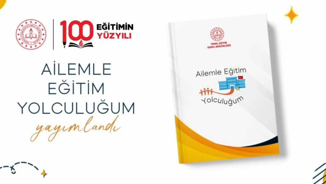 'Ailemle Eğitim Yolculuğum' Projesi Hayata Geçiriliyor