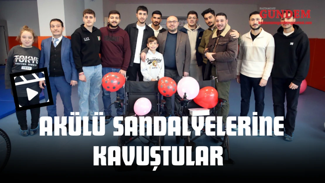 Akülü Sandalyelerine Kavuştular