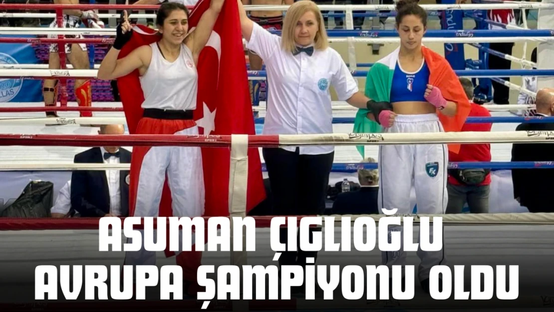 Asuman Çıglıoğlu Avrupa Şampiyonu Oldu