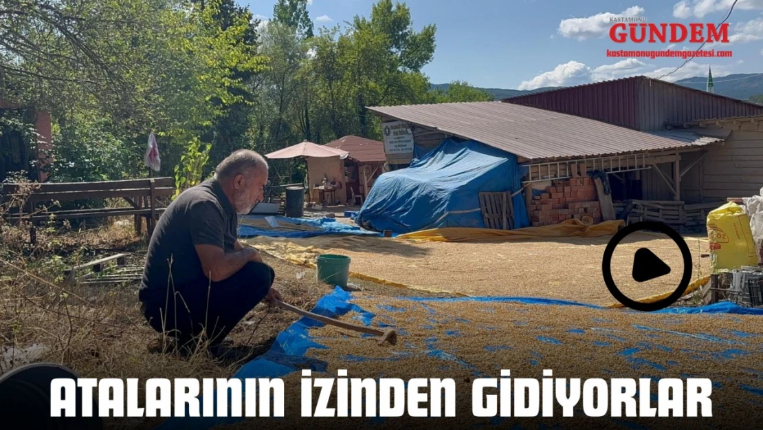 Atalarının İzinden Gidiyorlar