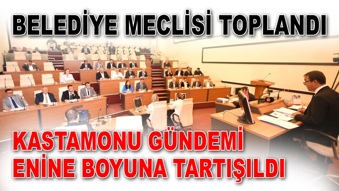 Belediye Meclisi Toplandı