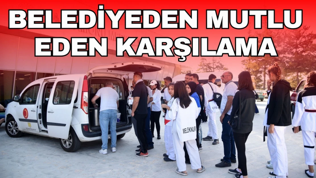 Belediyeden Mutlu Eden Karşılama