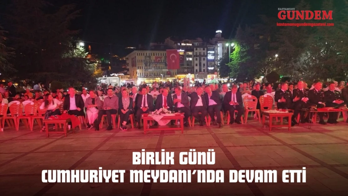 Birlik Günü Cumhuriyet Meydanı'nda Devam Etti