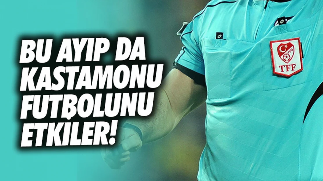 Bu Ayıp Kastamonu Futbolunun!