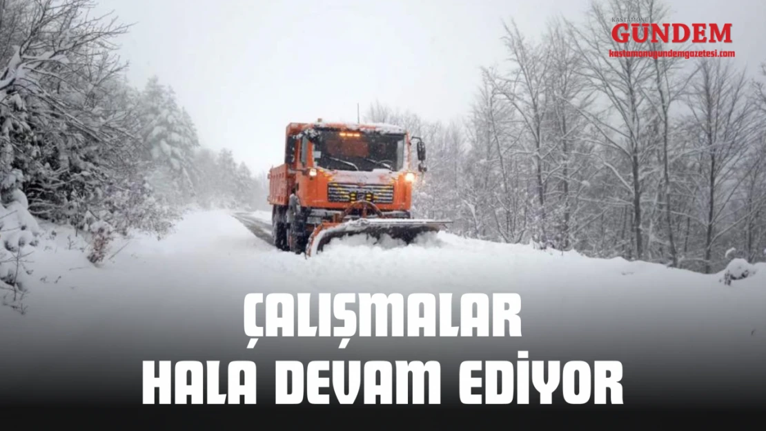 Çalışmalar Hala Devam Ediyor