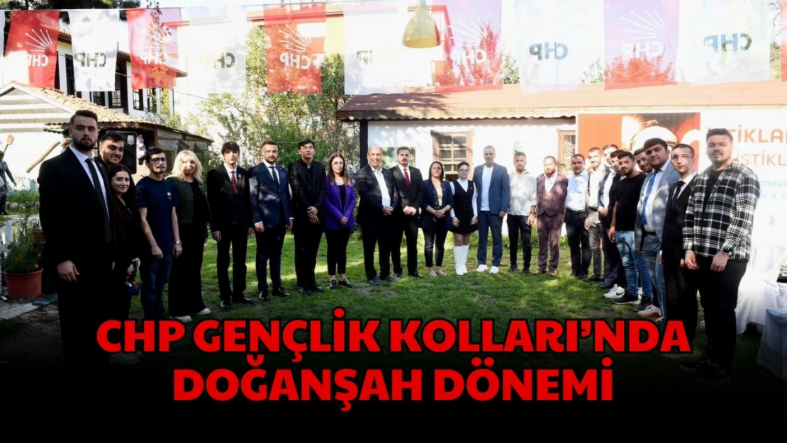 CHP Gençlik Kolları'nda Doğanşah Dönemi