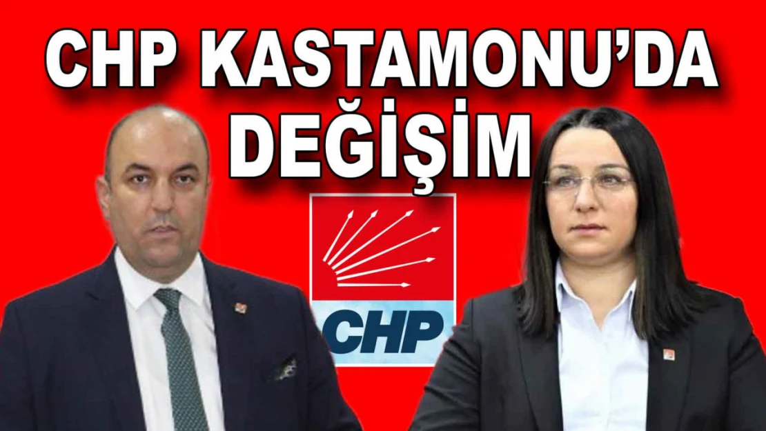 CHP Kastamonu'da Değişim