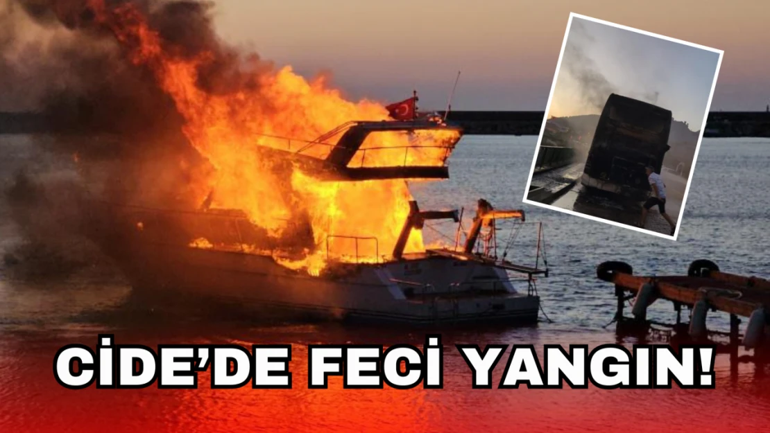 Cide'de Feci Yangın!