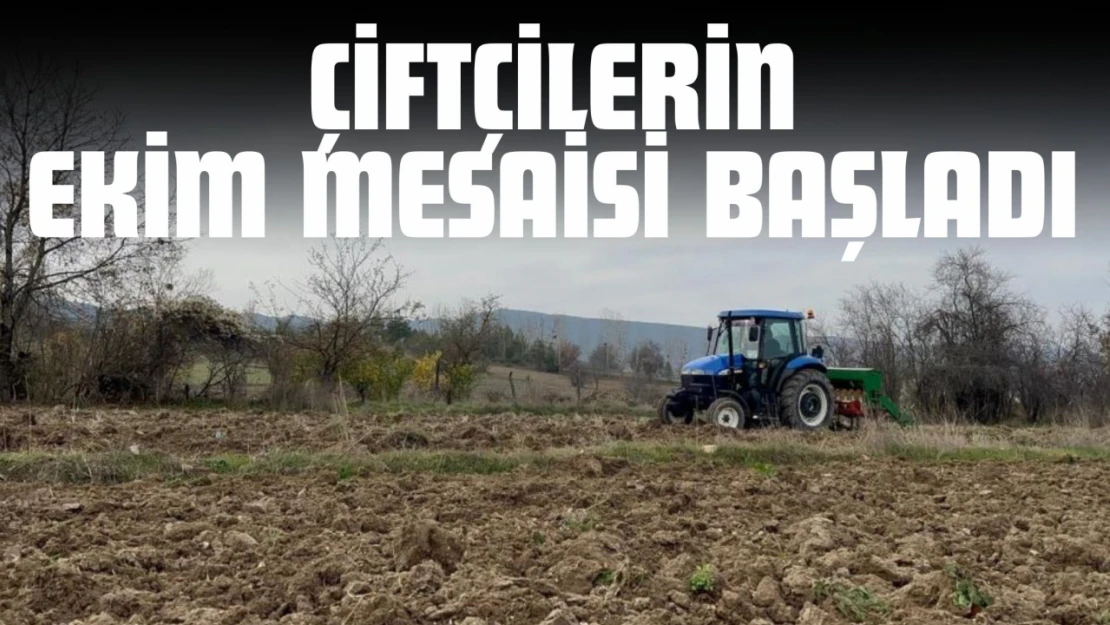 Çiftçilerin Ekim Mesaisi Başladı