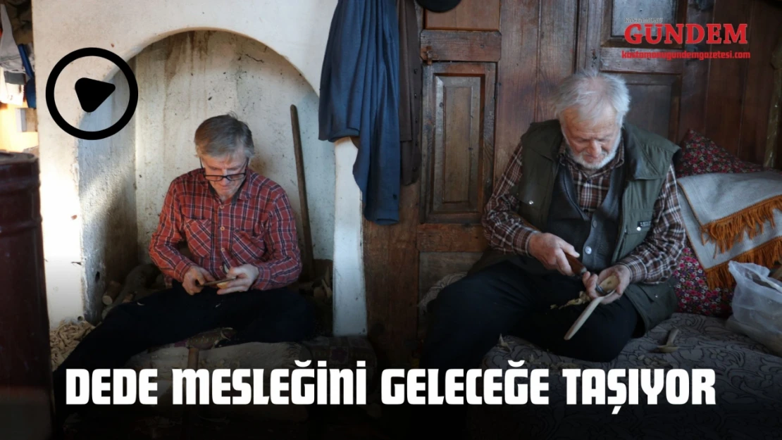 Dede Mesleğini Geleceğe Taşıyor