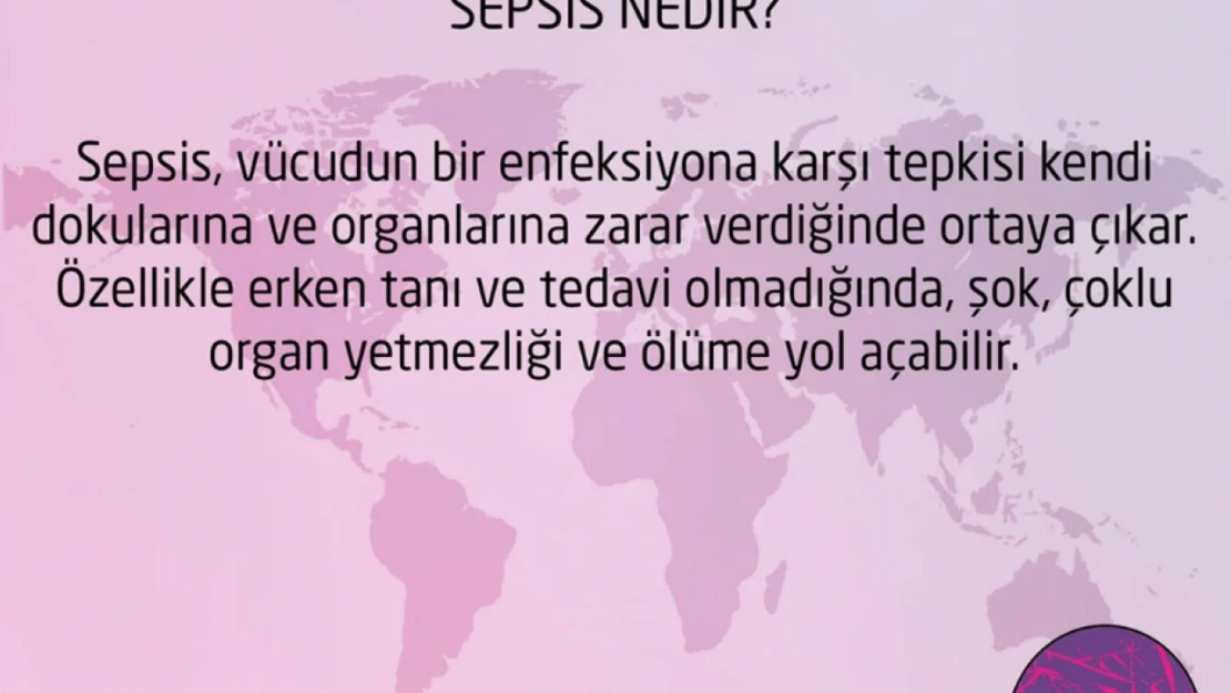 Derdiyok'tan Sepsis Bilgilendirmesi