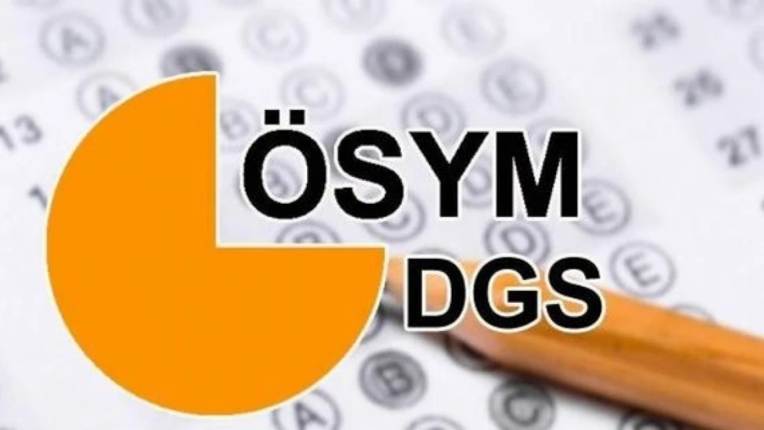 DGS sonuçları açıklandı