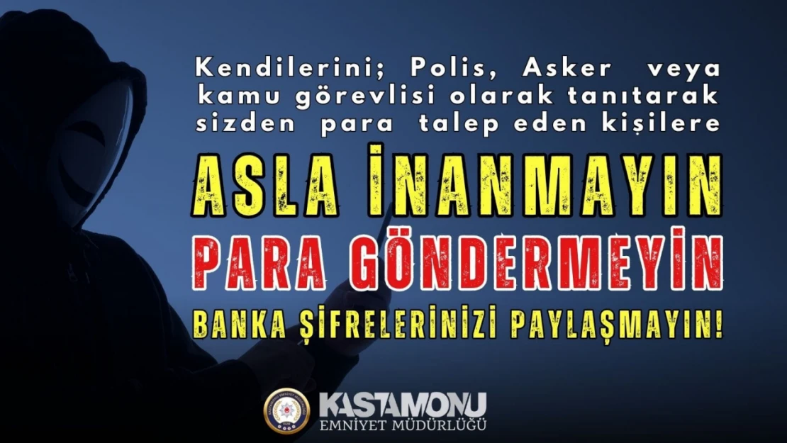 Dolandırıcılara karşı uyarı yapıldı