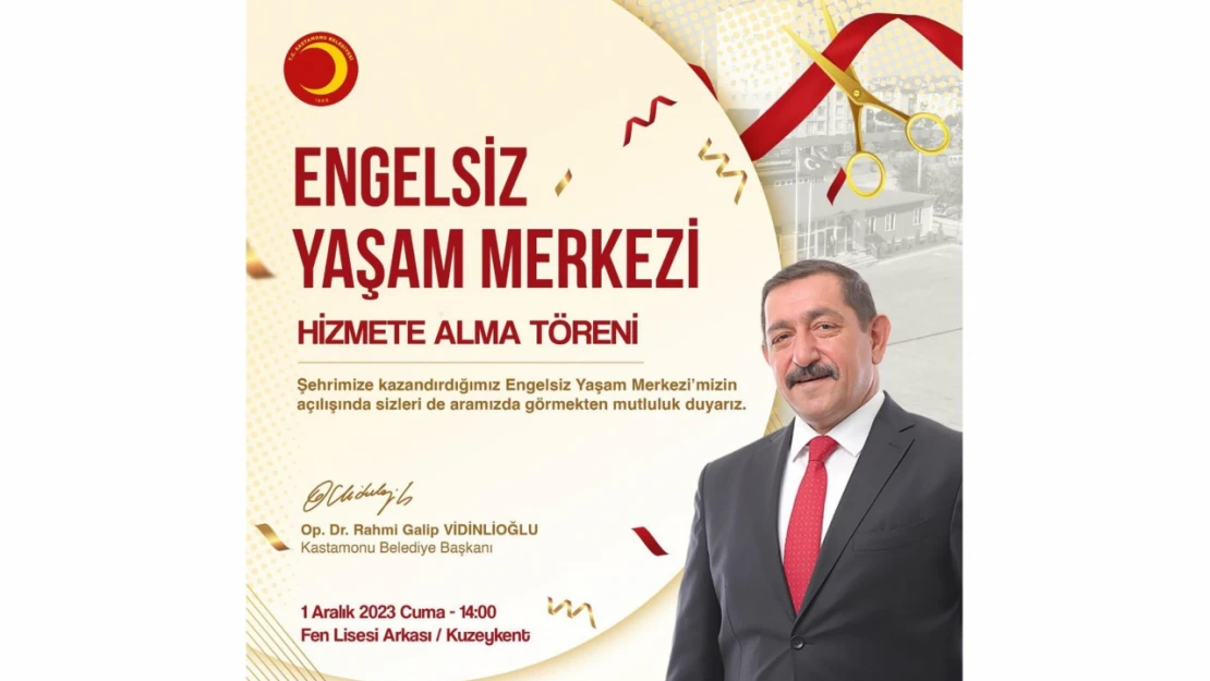 Engelsiz Yaşam Merkezi Hizmete Alınıyor