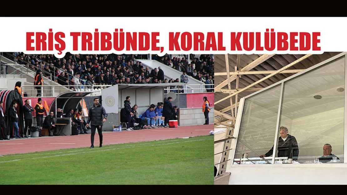 Eriş tribünde, Koral kulübede