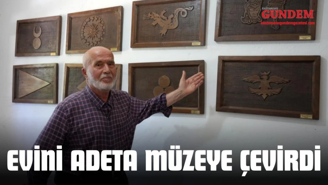 Evini Adeta Müzeye Çevirdi