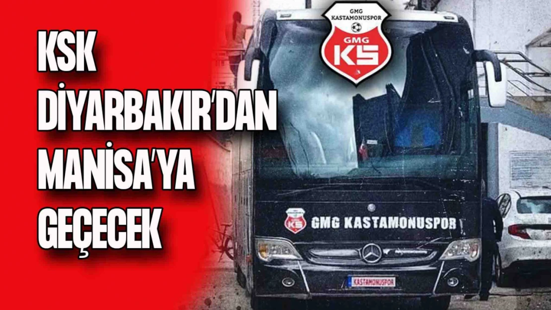 GMG Kastamonuspor, Diyarbakır'dan Manisa'ya Geçecek