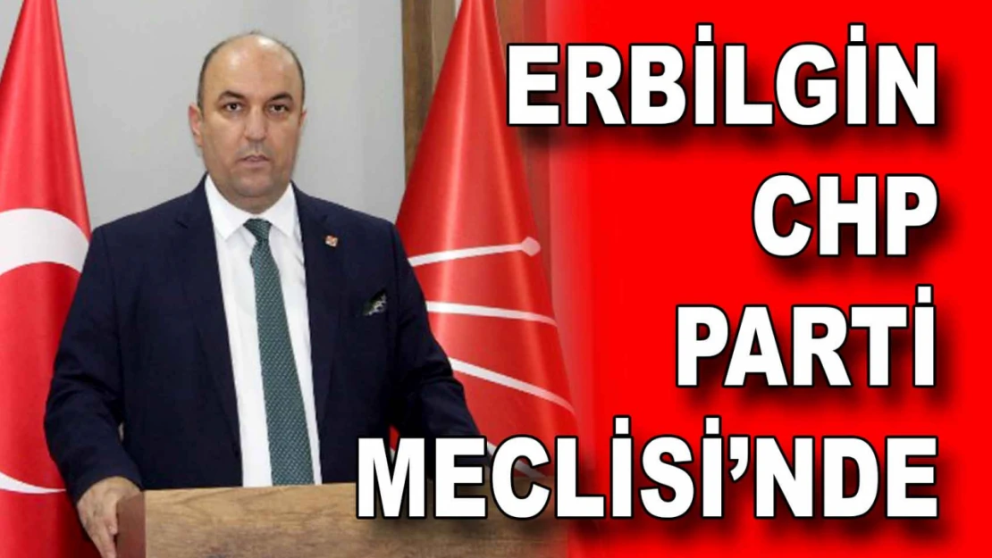 Hikmet Erbilgin, CHP Parti Meclisi'ne seçildi