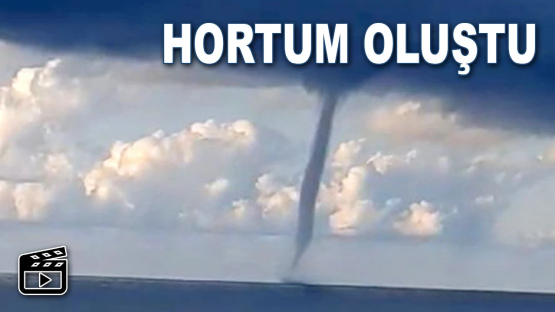 Hortum Oluştu