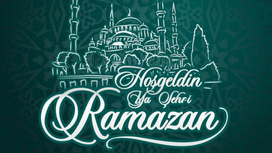 Hoş Geldin Şehr-i Ramazan