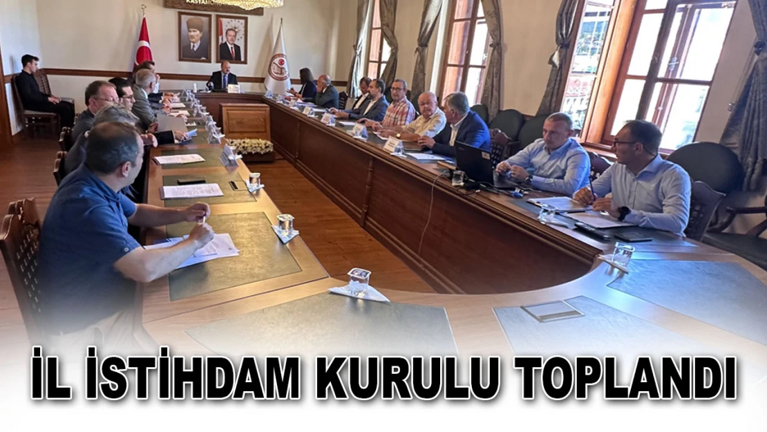 İl İstihdam Kurulu Toplandı