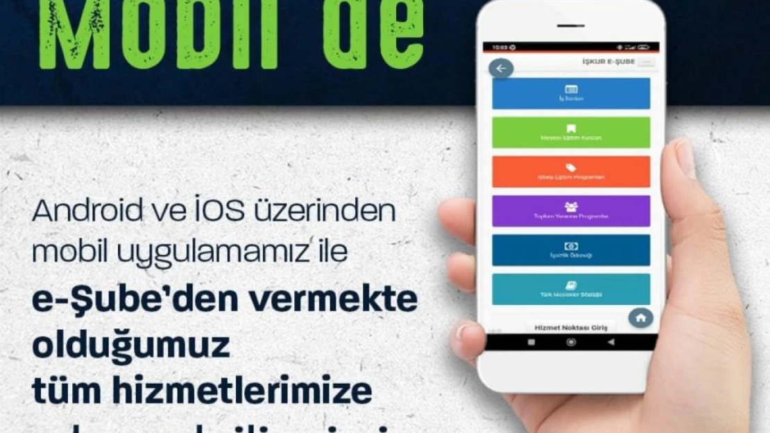 İŞKUR hizmetleri mobil uygulamada