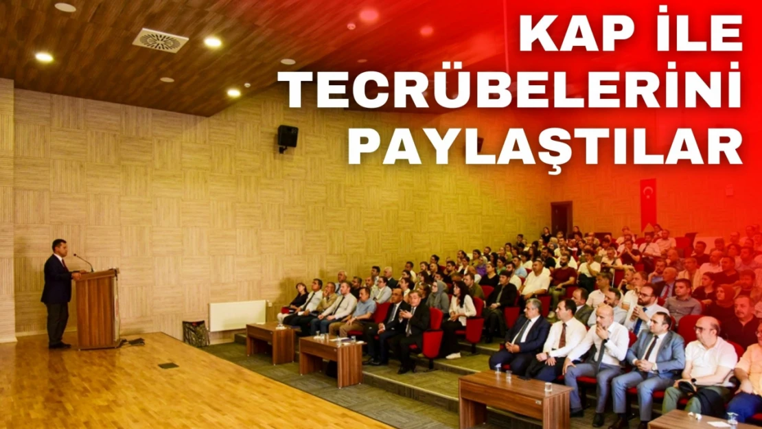 KAP ile Tecrübelerini Paylaştılar