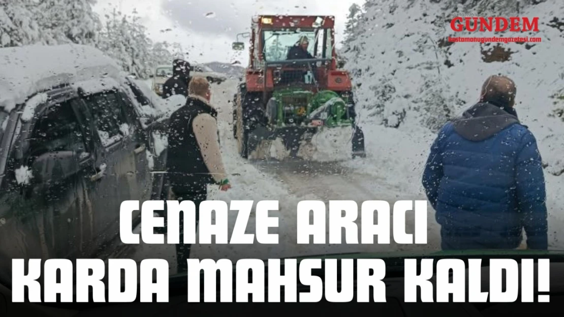 Cenaze Aracı Karda Mahsur Kaldı