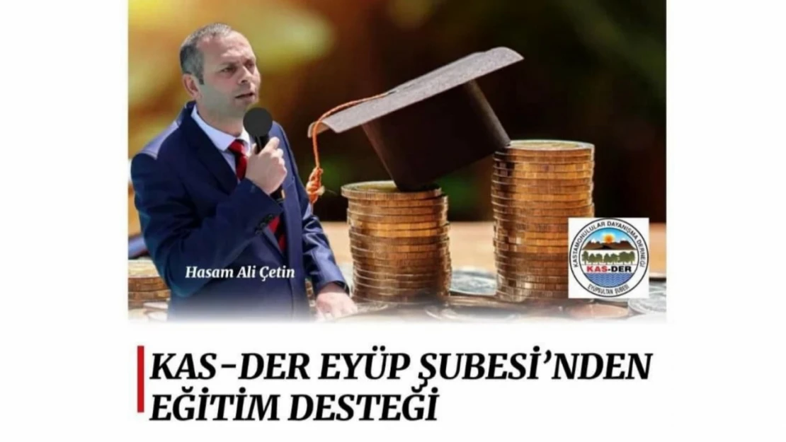 KAS-DER Eyüp Şubesi'nden eğitim desteği