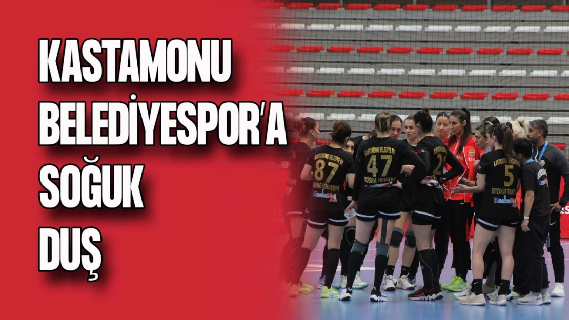 Kastamonu Belediyespor'a Soğuk Duş