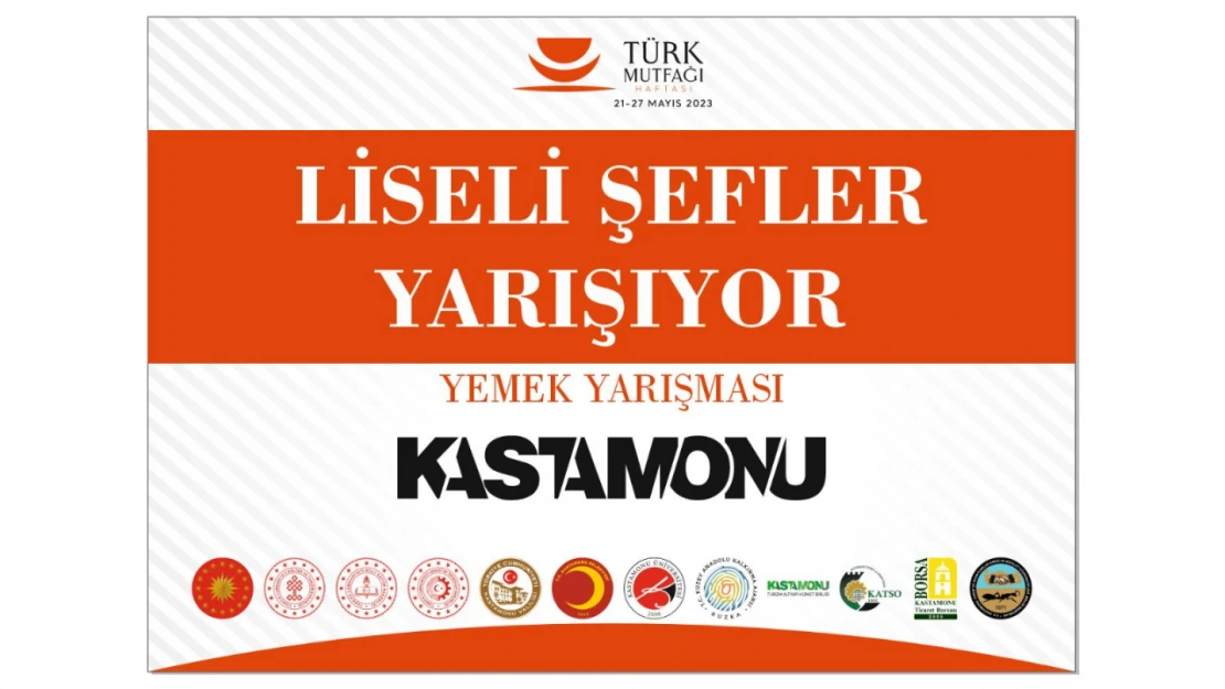 Kastamonu'da Liseli Şefler Yarışıyor Yemek Yarışması başlıyor