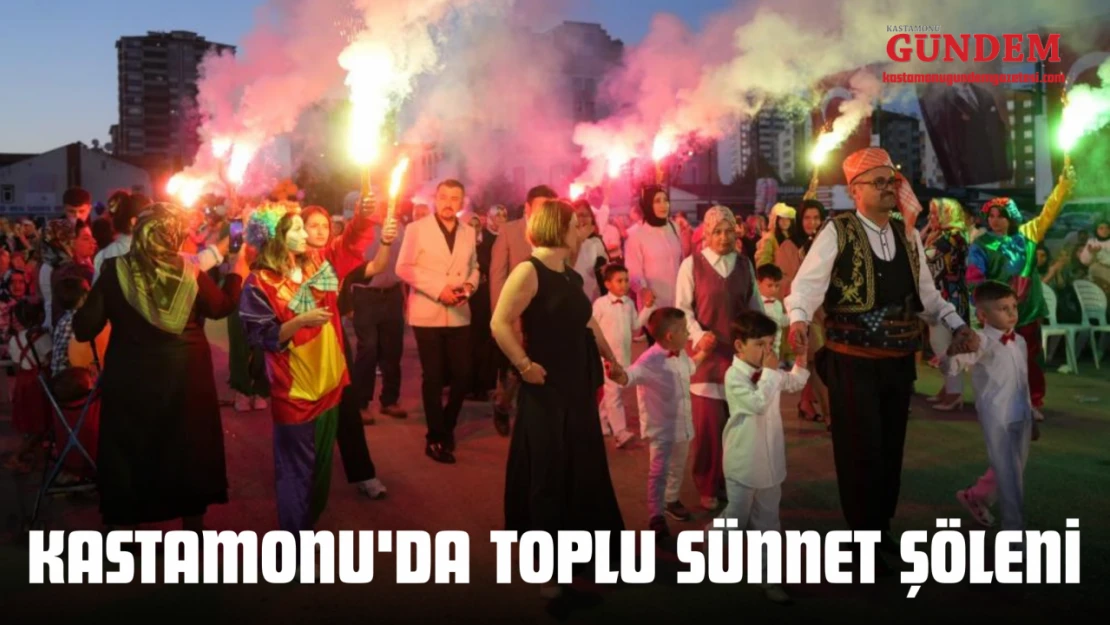 Kastamonu'da Toplu Sünnet Şöleni