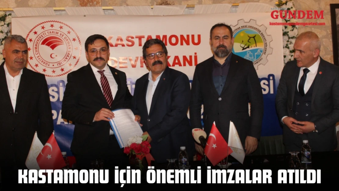 Kastamonu İçin Önemli İmzalar Atıldı