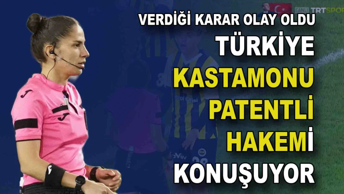 Kastamonu Patentli Hakem Asen Albayrak, Süper Lig'de Tartışmalı Karara İmza Attı