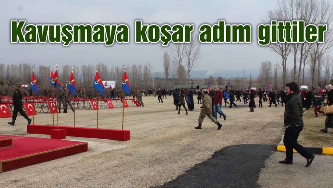 Kavuşmaya koşar adım gittiler