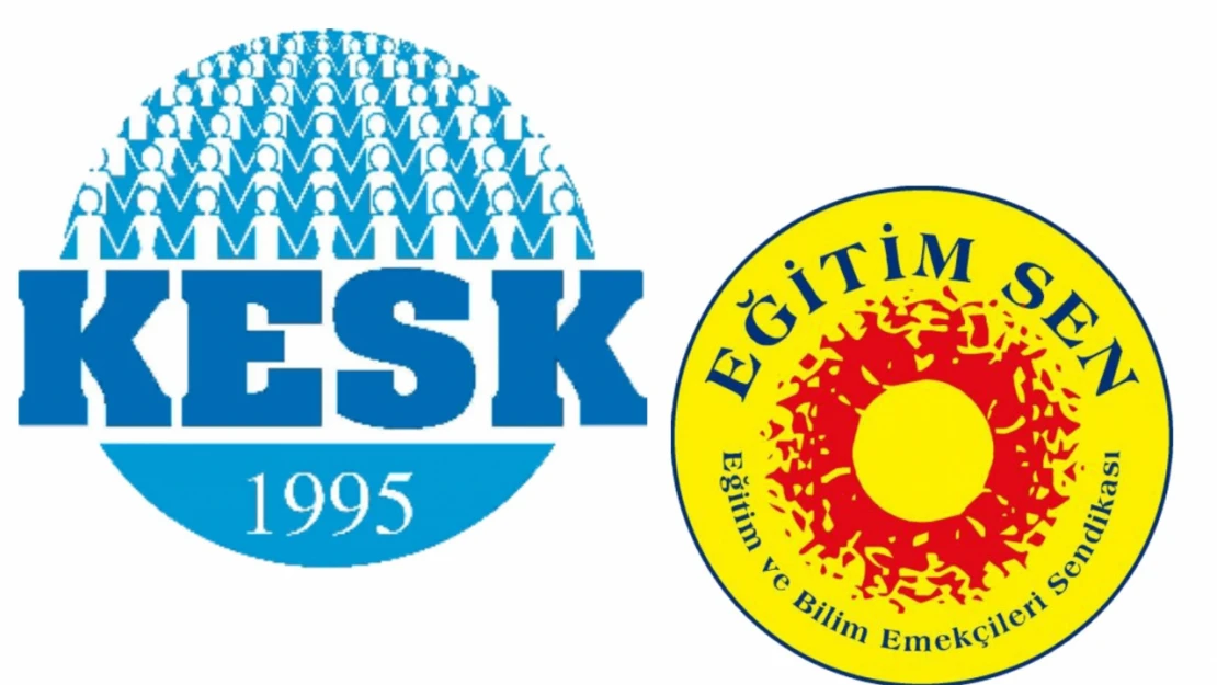 KESK ve EĞİTİM-SEN'den Çağrı