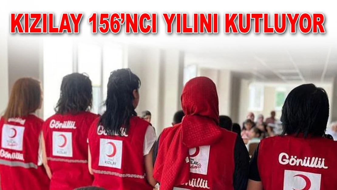 Kızılay 156'ncı Yılını Kutluyor