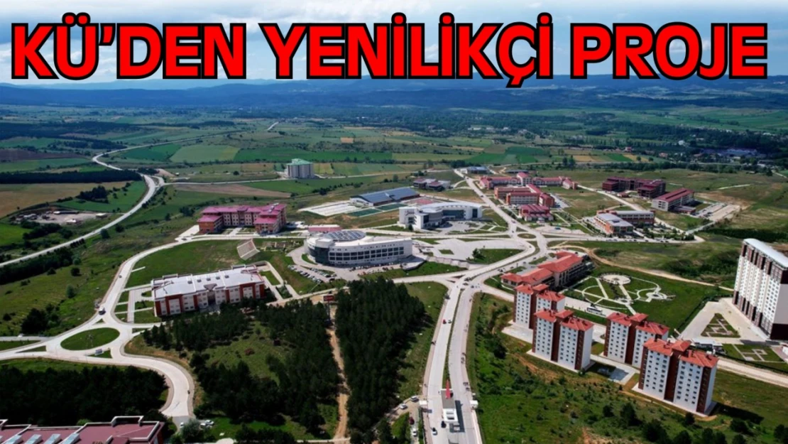 KÜ'den Yenilikçi Proje