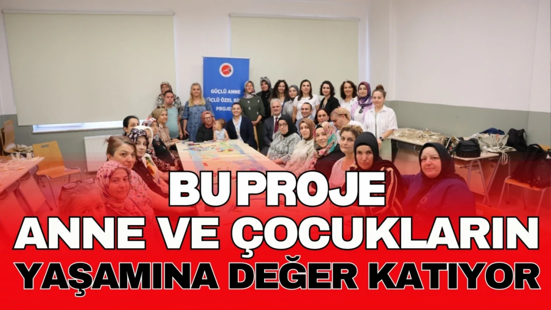 KÜ'nün Bu Projesi, Annelerin ve Çocuklarının Yaşamına Değer Katıyor