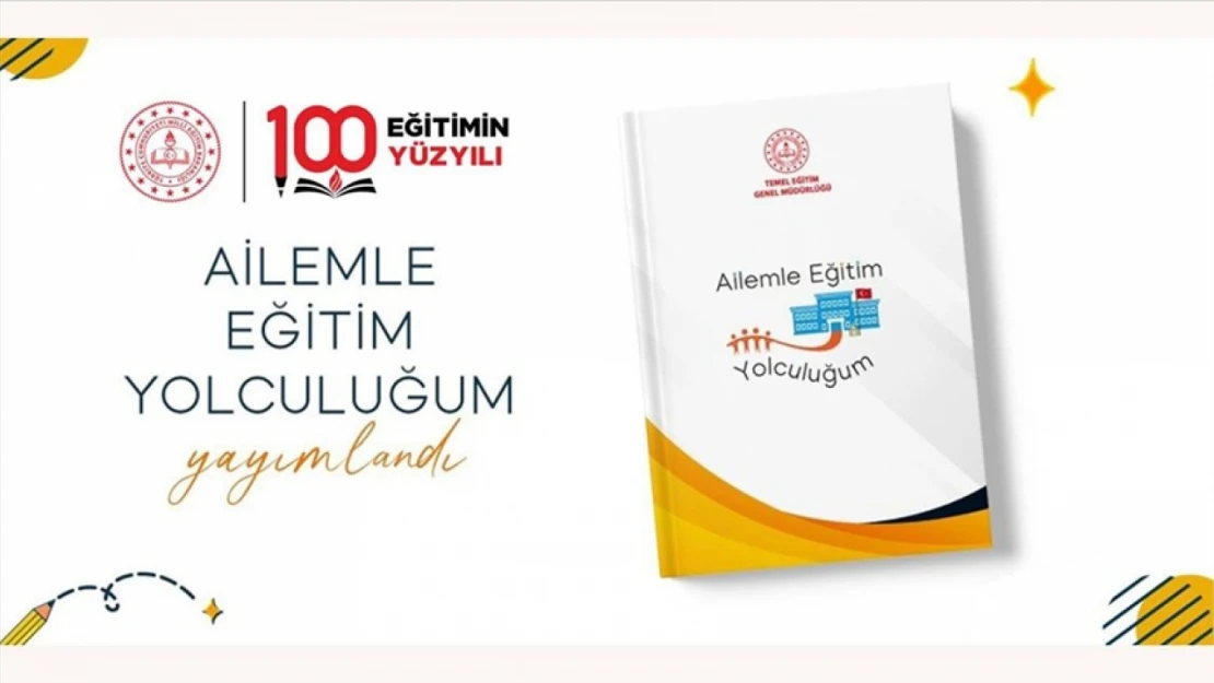 MEB'den 'Ailemle Eğitim Yolculuğum' Projesi