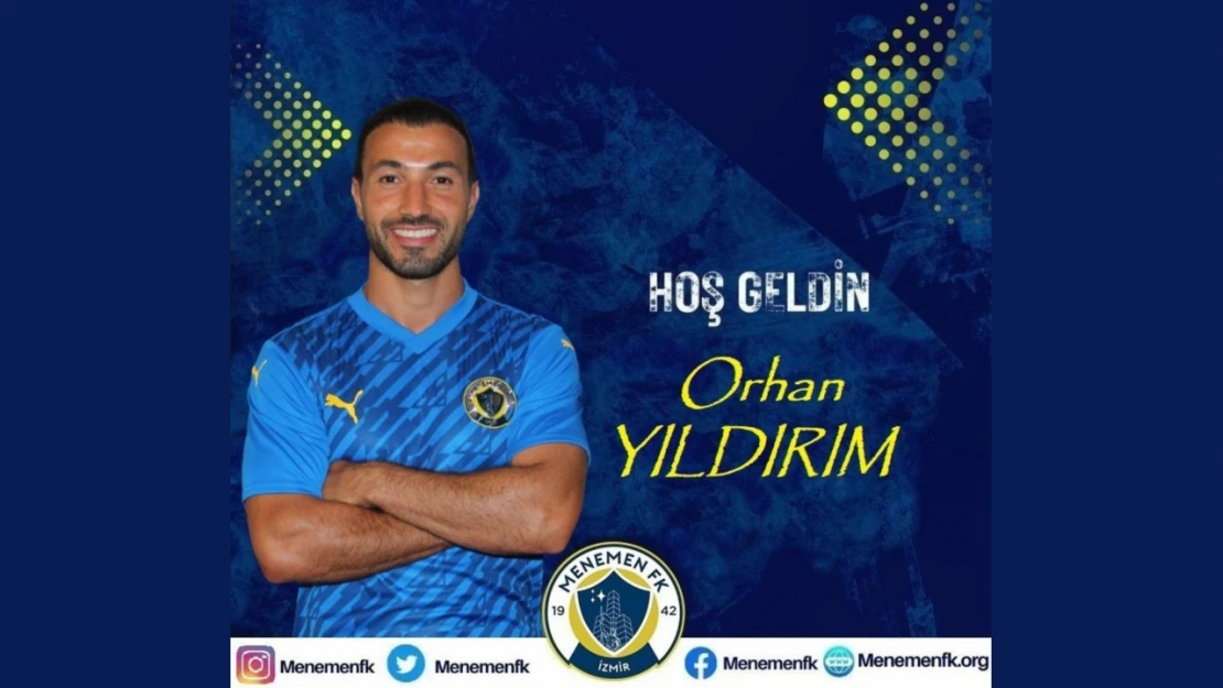 Menemen FK, Orhan Yıldırım'ı renklerine bağladı