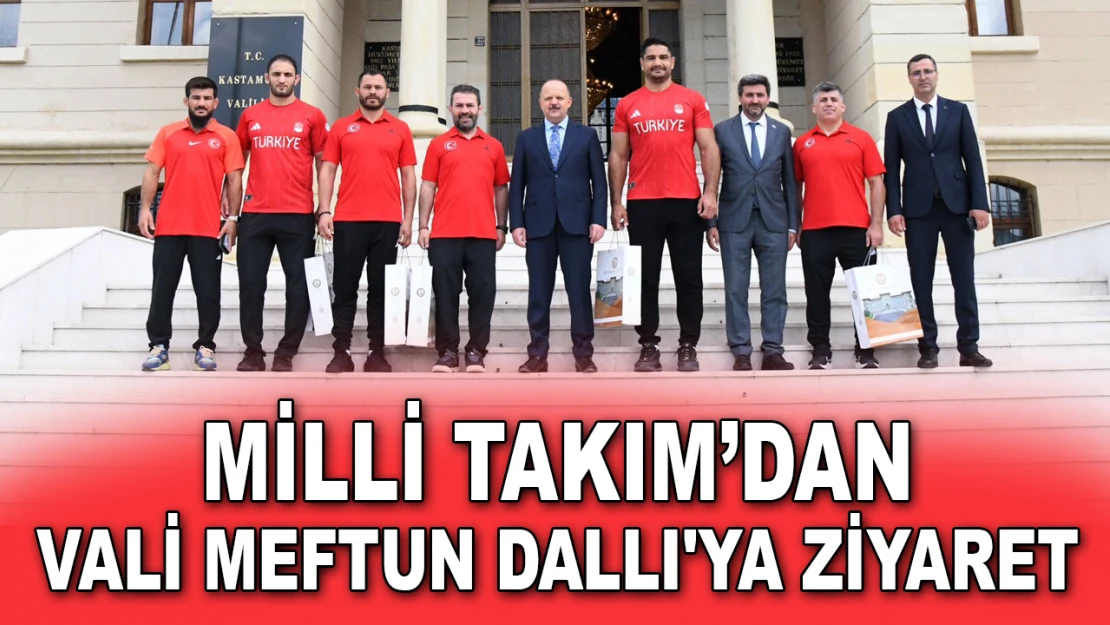 Milli Takım'dan Vali Meftun Dallı'ya Ziyaret